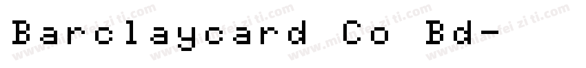 Barclaycard Co Bd字体转换